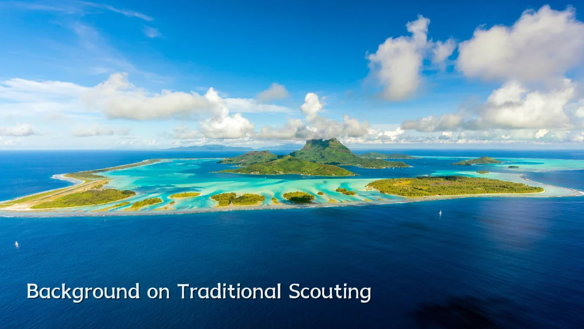 Background on Traditional Scouting